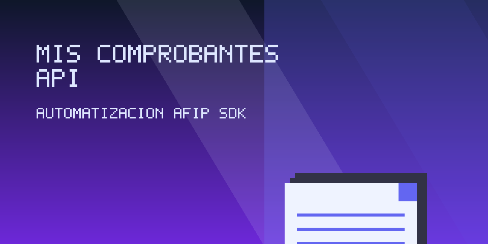 Descargar Mis Comprobantes de ARCA via API