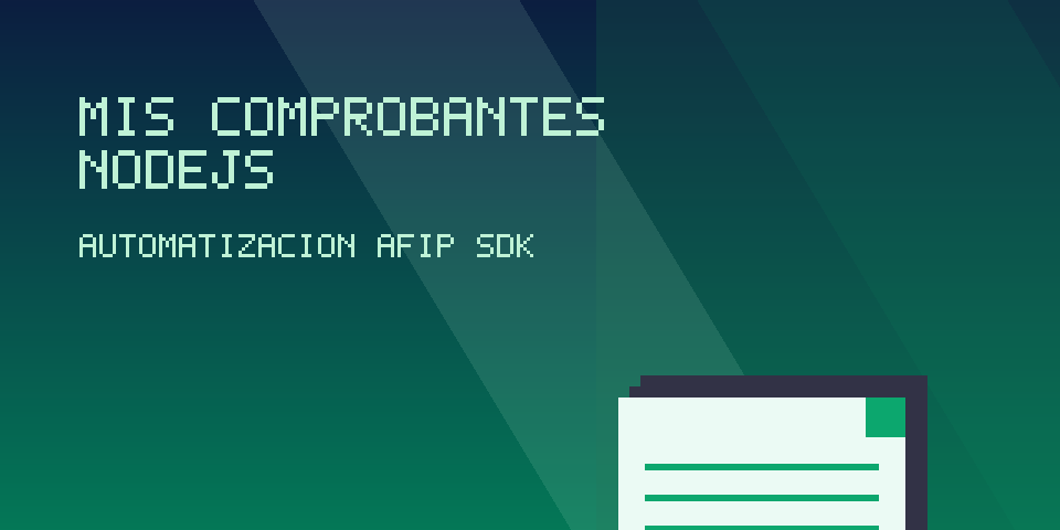 Descargar Mis Comprobantes de ARCA en NodeJS