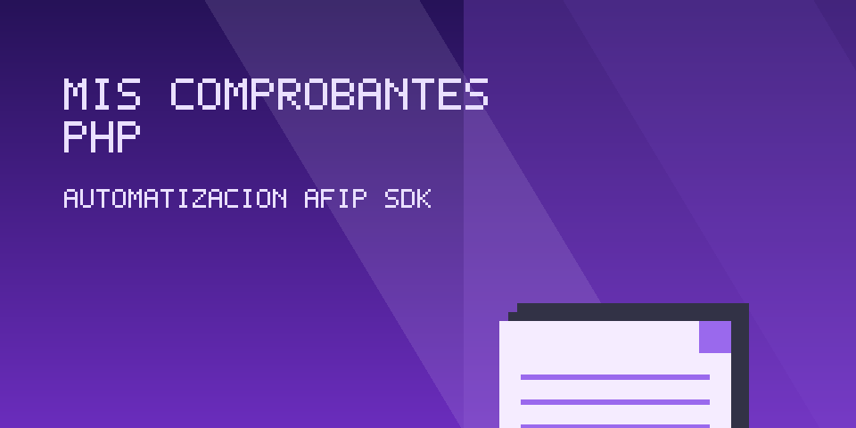 Descargar Mis Comprobantes de ARCA en PHP